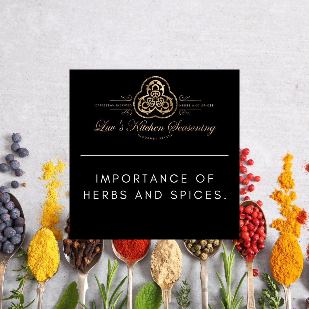 Importance of Herbs and Spices
